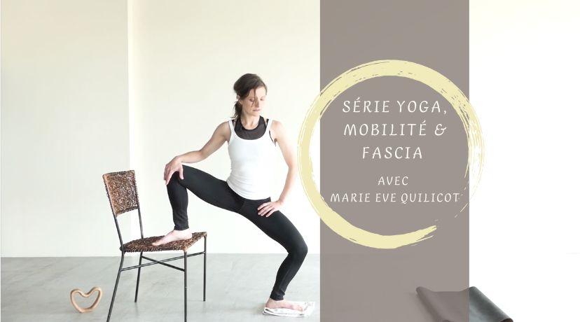 Yoga, mobilité & fascia