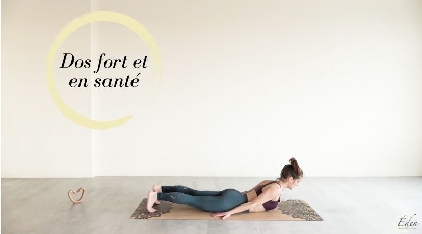 Jour 6 Puissance Dorsale Exercices Pour Un Dos Fort Et En Santé Éden Santé Mieux être 