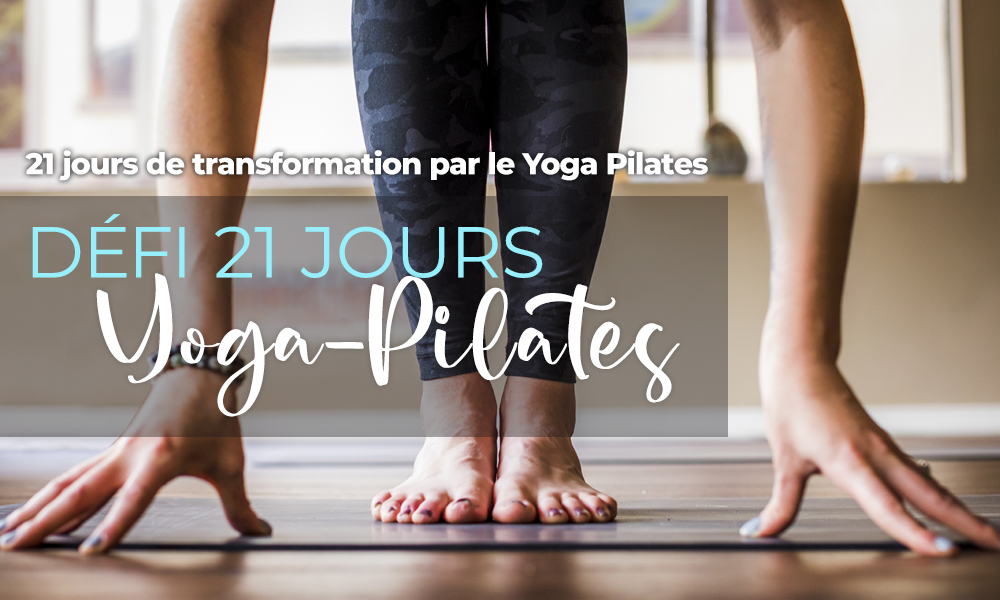 Défi 21 jours Yoga-Pilates avec Nancy Canse