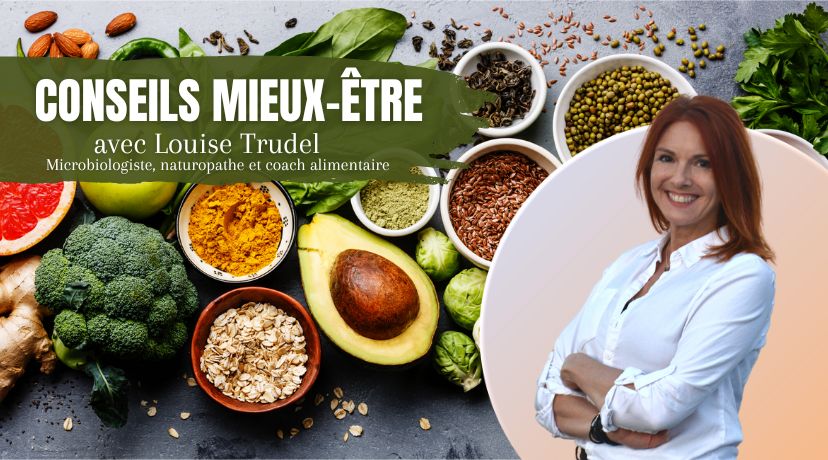 Conseils mieux-être avec Louise Trudel